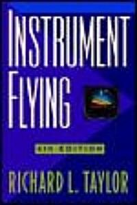 Instrument Flying (Hardcover, 4, Revised)