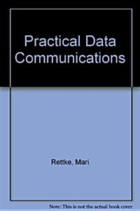 Practical Data Communications (Paperback)
