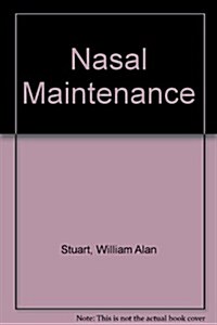 Nasal Maintenance (Paperback)