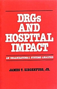 Drugs and Hospital Impact (Paperback)