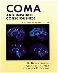 Coma and Impaired Consciousness (Paperback)