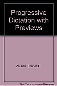 Progressive Dictation With Previews (Hardcover)