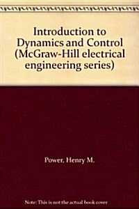 Introduction to Dynamics and Control (Paperback)