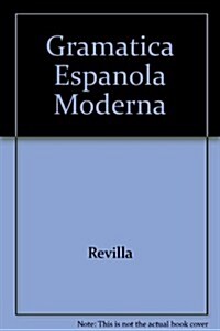 Gramatica Espanola Moderna (Paperback, Revised)