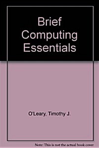 Brief Computing Essentials, 1997-1998 (Hardcover, Student)