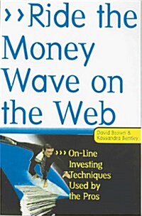 Ride the Money Wave on the Web (Hardcover)