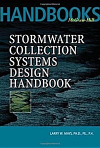 Stormwater Collection Systems Design Handbook (Hardcover)