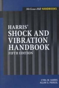 Harris' shock and vibration handbook 5th ed