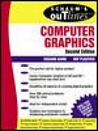 Schaums Outline of Computer Graphics 2/E (Paperback, 2, Revised)