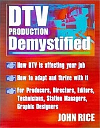 Dtv Production Demystified (Paperback)