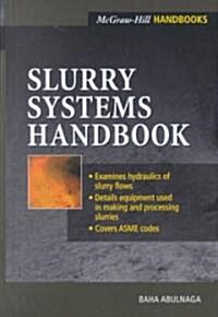 Slurry Systems Handbook (Hardcover)