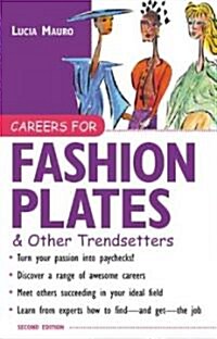 Careers for Fashion Plates & Other Trendsetters (Hardcover, 2nd, Subsequent)
