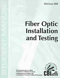 Fiber Optic Installation and Testing (400) (Paperback)