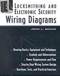 Locksmithing and Electronic Security Wiring Diagrams (Paperback)