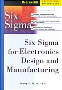 Six SIGMA for Electronics Design and Manufacturing (Hardcover)