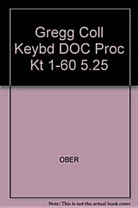 Gregg College Keyboarding & Document Processing for Microcomputers/Kit 1 (Hardcover, Diskette, 7th)