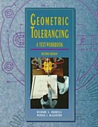 Geometric Tolerancing (Paperback, 5th)