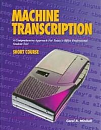 Machine Transcription 1995 -Text Workbook :Short Course (Paperback, 3)