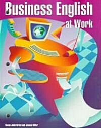 Business English at Work (Paperback, Workbook)