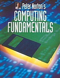 Peter Nortons Introduction to Computing Fundamentals (Paperback)