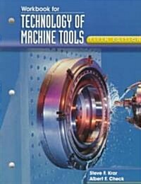 Workbook for Technology of Machine Tools (Paperback, 5th, Workbook)