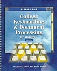 Gregg College Keyboarding and Document Processing for Windows (Paperback, 8th, Spiral)