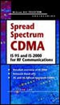 Spread Spectrum Cdma: Is-95 and Is-2000 for RF Communications (Hardcover)