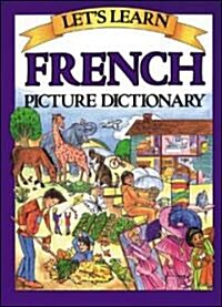 Lets Learn French Picture Dictionary (Hardcover)