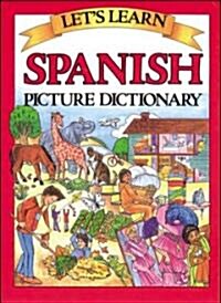 Lets Learn Spanish Picture Dictionary (Hardcover)