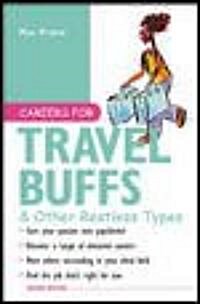 Careers for Travel Buffs & Other Restless Types, 2nd Ed. (Paperback, 2, Revised)
