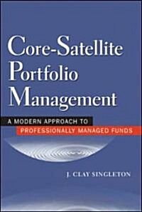 Core-Satellite Portfolio Management (Hardcover)