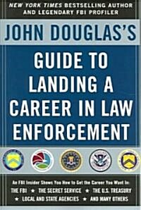 John Douglass Guide To Landing A Career In Law Enforcement (Paperback)