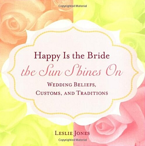 Happy Is the Bride the Sun Shines on (Hardcover, Reprint)