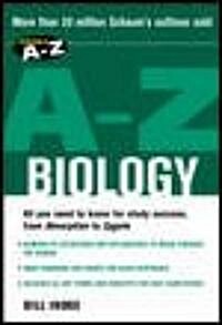Schaums A-Z Biology (Paperback)