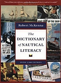 The Dictionary of Nautical Literacy (Paperback)
