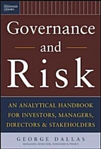 Governance and Risk: An Analytical Handbook for Investors, Managers, Directors, and Stakeholders (Hardcover)