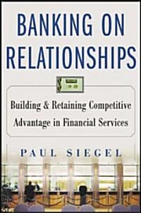 Banking on Relationships (Hardcover)