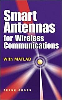 Smart Antennas for Wireless Communications: With MATLAB (Hardcover)