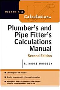 Plumbers and Pipe Fitters Calculations Manual (Paperback, 2, Revised)