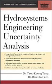 Hydrosystems Engineering Uncertainty Analysis (Hardcover)