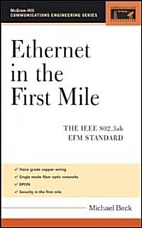 Ethernet in the First Mile: The IEEE 802.3ah Efm Standard (Hardcover)