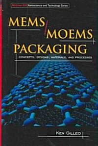 Mems/Moem Packaging: Concepts, Designs, Materials and Processes (Hardcover)