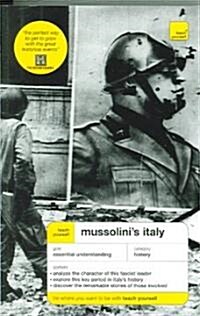 Teach Yourself Mussolinis Italy (Paperback)