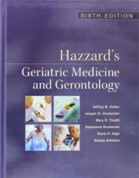 Hazzard's geriatric medicine and gerontology 6th ed.