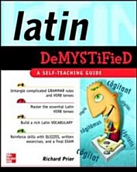 Latin Demystified: A Self Teaching Guide (Paperback)