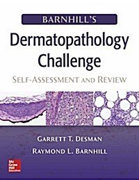 Barnhills Dermatopathology Challenge: Self-Assessment & Review (Paperback)