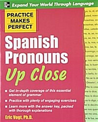 Spanish Pronouns Up Close (Paperback)