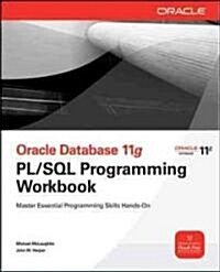 Oracle Database 11g PL/SQL Programming Workbook (Paperback)