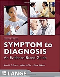 Symptom to Diagnosis: An Evidence-Based Guide (Paperback, 2nd)