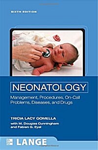 Neonatology: Management, Procedures, On-Call Problems, Diseases, and Drugs (Paperback, 6th)